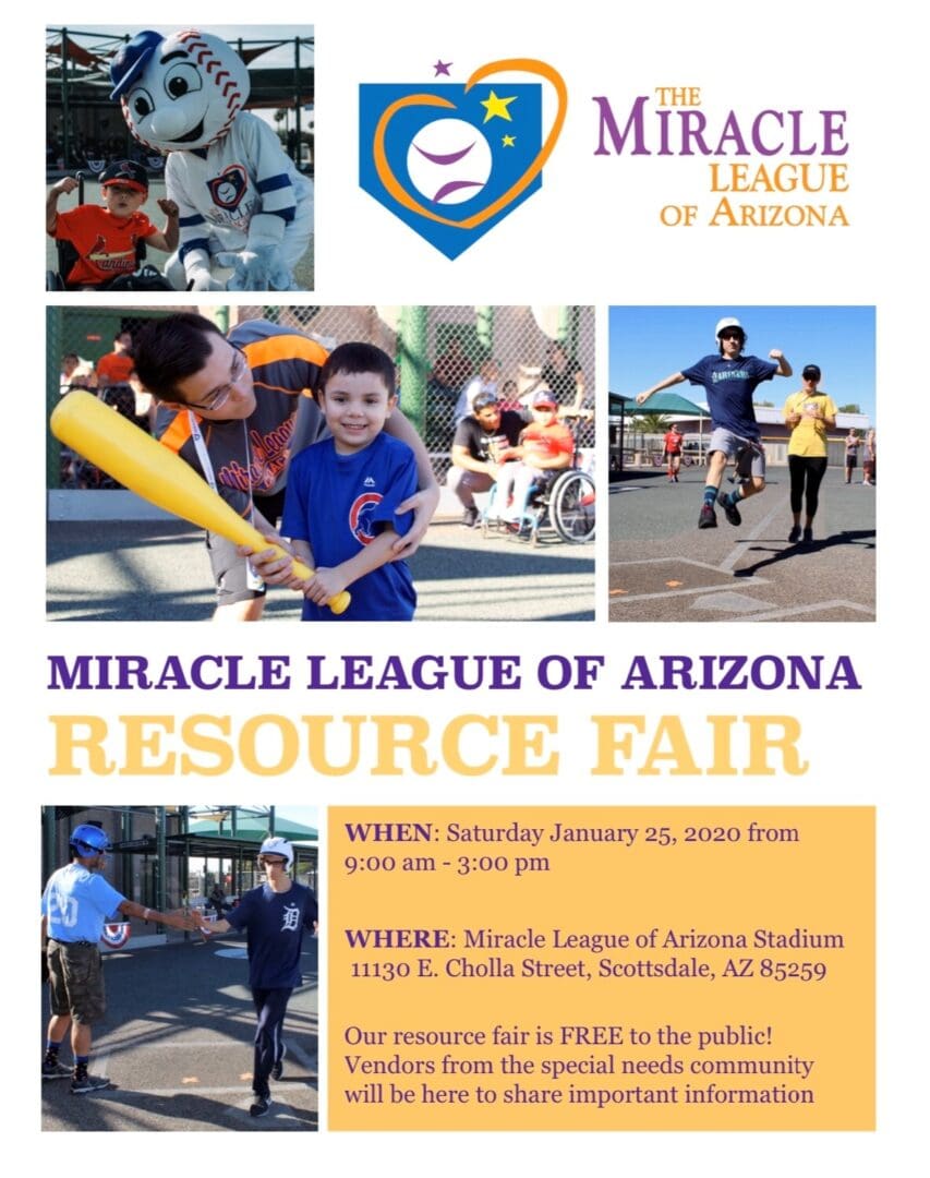 The flyer for the miracle league of arizona resource fair.