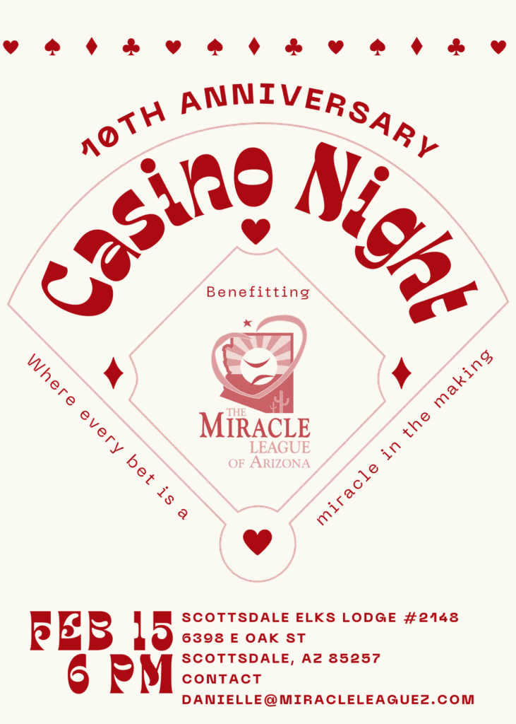 Casino night benefiting Miracle League of Arizona.